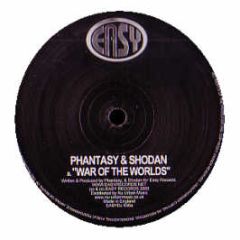 Phantasy & Shodan - War Of The Worlds - Easy