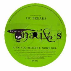 Dc Breaks - Do You Believe - Restless Natives