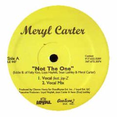Meryl Carter Feat. Jay-Z - Not The One - Good Thyme