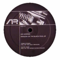 Ian Lehman - Dragon Of The Black Pool EP - Audio Assault