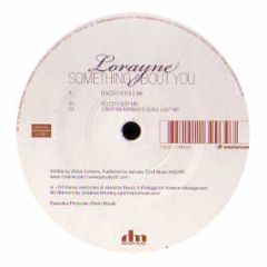 Lorayne - Something About You - Deeplay Music