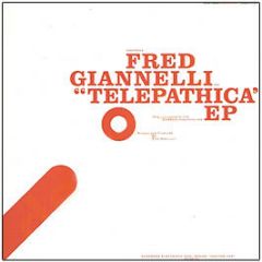 Fred Giannelli - Telepathica EP - Dust Science