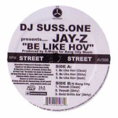 DJ Suss One Presents Jay-Z - Be Like Hov - AV8