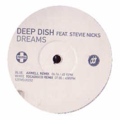 Deep Dish - Dreams (Remixes) - Positiva