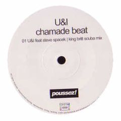 U&I - Chamade Beat - Poussez