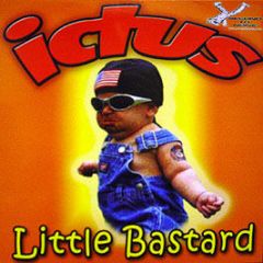 Ictus - Little Bastard - Second To None
