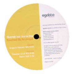 Svensk - Touched By An Angel - Egoiste