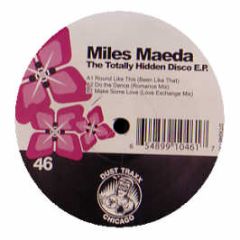 Miles Maeda - The Totally Hidden Disco EP - Dust Traxx