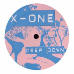 X-One - Deep Down - Xone