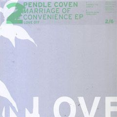 Pendle Coven - Marriage Of Convenience - Modern Love