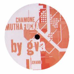 GVA - Chamone Muthafucka - Gva 1