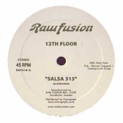 12th Floor - Salsa 313 - Raw Fusion