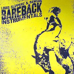 Louis Slipperz & Rawdog - Bareback Instrumentals - Rawdog 1