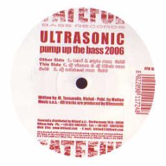 Ultrasonic - Pump Up The Bass (2006) - Fatefull Bass