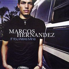 Marcos Hernandez - If You Were Mine - TVT
