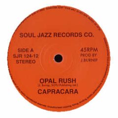 Capracara - Opal Rush - Soul Jazz 