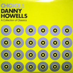 Danny Howells Presents - Choice (A Collection Of Classics) - Azuli