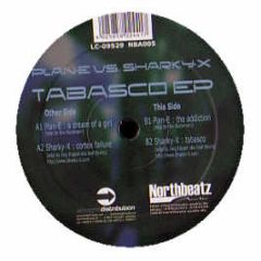 Plan-E Vs Sharky-X - Tabasco EP - Northbeat Z Audio