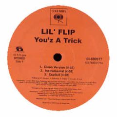 Lil Flip - You'Z A Trick - Columbia