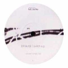 Binaural - Switch EP - Scsi-Av Records