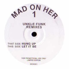 Madonna - Hung Up / Let It Be (Remixes) - Mad On Her 1