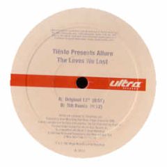 DJ Tiesto Presents Allure - The Loves We Lost - Ultra Records