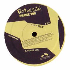 Fatboy Slim - Praise You - Astralwerks