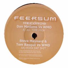 Dan Madams & Wmd - All Time High - Feersum