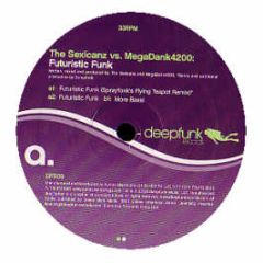 The Sexicanz Vs Megadank4200 - Futuristic Funk - Deepfunk