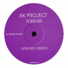Ak Project - Forever - All Around The World