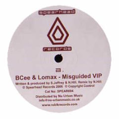 Bcee & Lomax - Misguided Vip - Spearhead