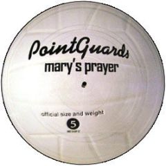 Pointguards - Mary's Prayer (Picture Disc) - ZYX