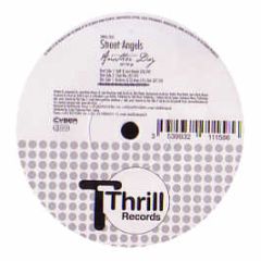 Street Angels - Another Day (Can't Let Go) - Thrill Records