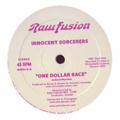 Innocent Sorcerers - One Dollar Race - Raw Fusion