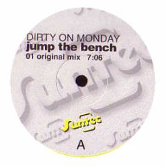 Dirty On Monday - Jump The Bench - Suntec