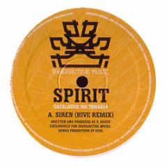Spirit - Siren (Hive Remix) / Lost & Found (Remix) - Inneractive