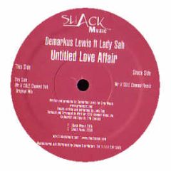 Demarkus Lewis Ft Lady Sah - Untitled Love Affair - Shack Music