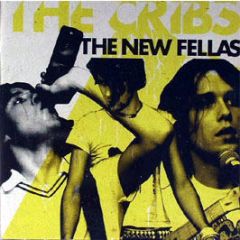 The Cribs - The New Fellas - Wichita