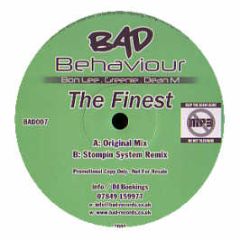 Bad Behaviour - The Finest - Bad Records