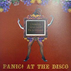 Panic! At The Disco - I Write Sins Not Tragedies - Decaydance