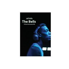 Jeff Mills - The Bells - 10 Anniversary Dvd - Purpose Maker