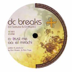 Dc Breaks - Trust Me - High Lite