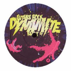 Future Rock - Dynamite Remix EP - Tenor