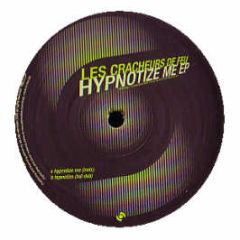 Les Cracheurs De Feu - Hypnotize Me EP - ELP