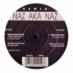 Naz Aka Naz - Organised Crime (Remix) - Deja Vu
