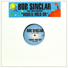 Bob Sinclar Feat Steve Edwards - World Hold On - Yellow