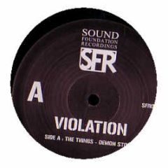 Sound Foundation Recordings Present - Violation EP - Sound Foundation