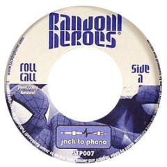 Random Heroes - Roll Call - Jack To Phono
