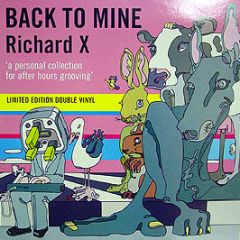 Richard X Presents - Back To Mine - DMC