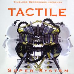 Tactile - Super System Lp - Timeless Rec